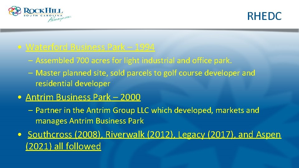 RHEDC • Waterford Business Park – 1994 – Assembled 700 acres for light industrial