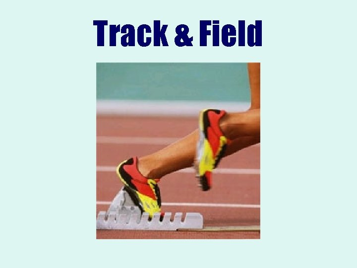 Track & Field 