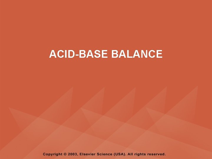 ACID-BASE BALANCE 