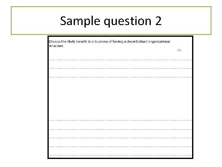 Sample question 2 