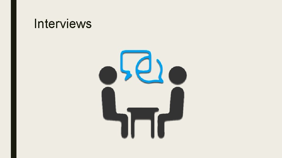 Interviews 