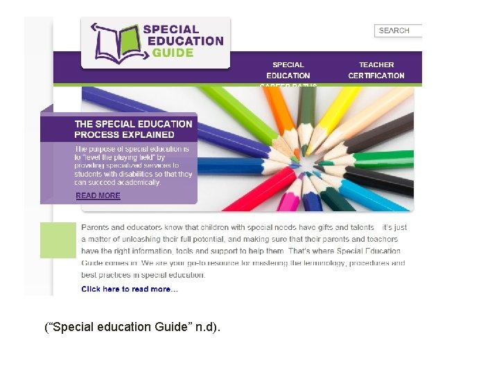 (“Special education Guide” n. d). 