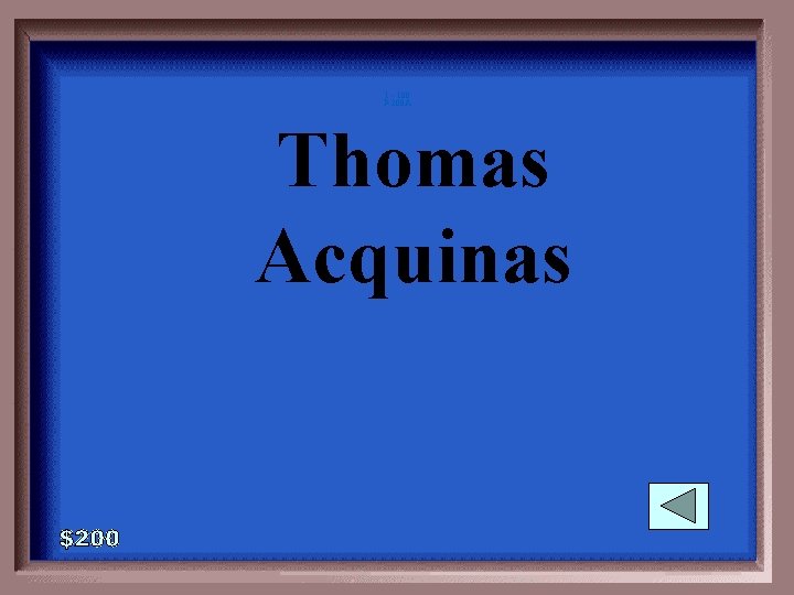 1 - 100 P-200 A Thomas Acquinas 