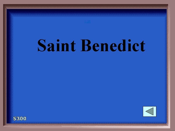 1 - 100 P-300 A Saint Benedict 