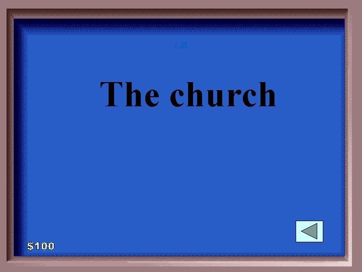 1 - 100 C-100 A The church 