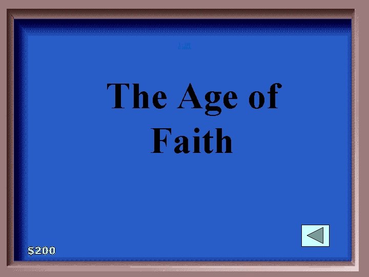 1 - 100 C-200 A The Age of Faith 