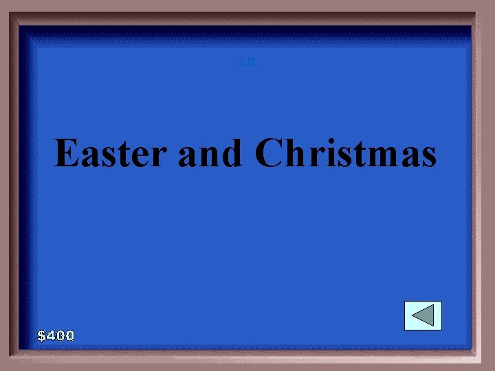 1 - 100 C-400 A Easter and Christmas 