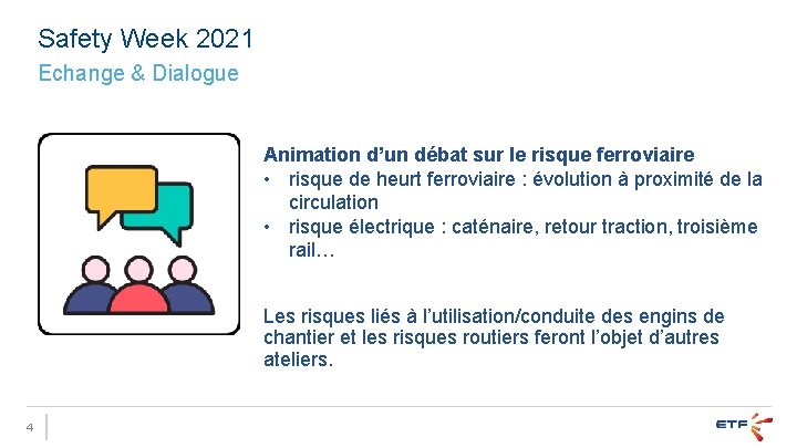 Safety Week 2021 Echange & Dialogue Animation d’un débat sur le risque ferroviaire •