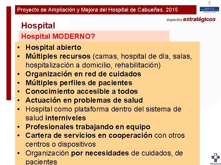 Proyecto de Ampliación y Mejora del Hospital de Cabueñes, 2015 Plan de Ampliaciónestratégicos y