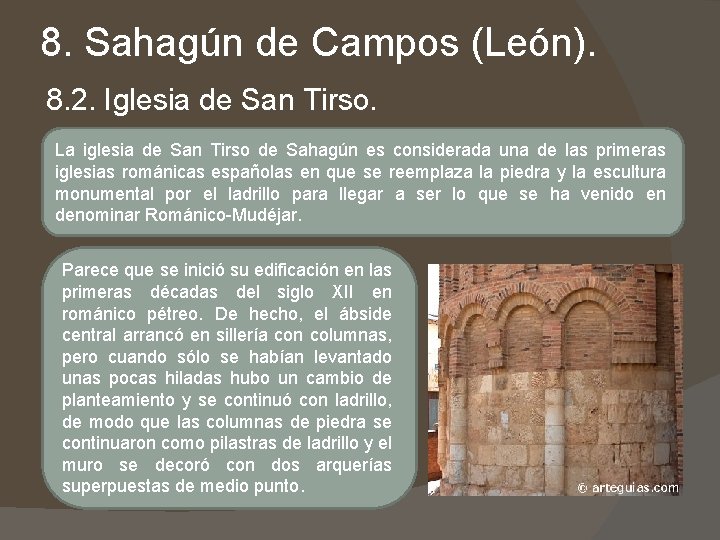 8. Sahagún de Campos (León). 8. 2. Iglesia de San Tirso. La iglesia de
