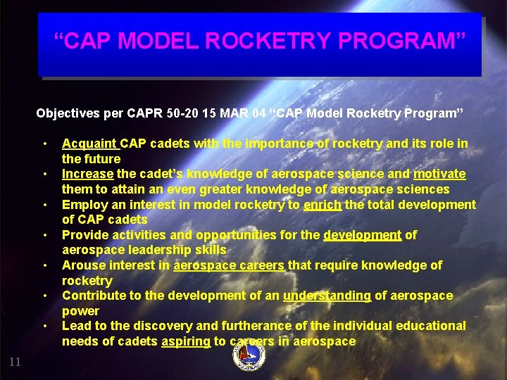 “CAP MODEL ROCKETRY PROGRAM” Objectives per CAPR 50 -20 15 MAR 04 “CAP Model