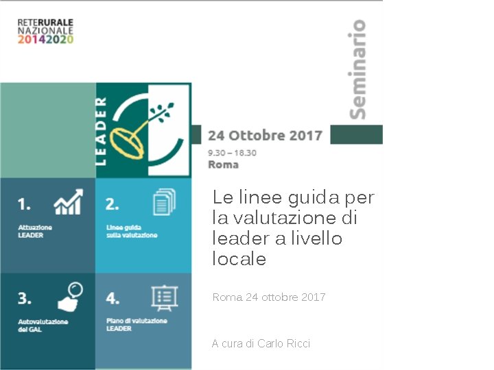 Le linee guida per la valutazione di leader a livello locale Roma 24 ottobre