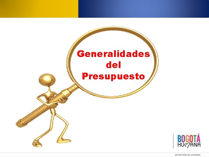 Generalidades del Presupuesto 