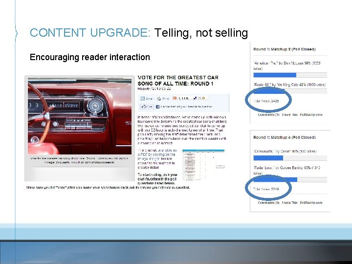 CONTENT UPGRADE: Telling, not selling Encouraging reader interaction 