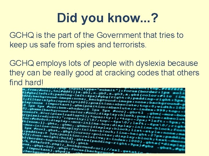 Did you know. . . ? GCHQ is the part of the Government that