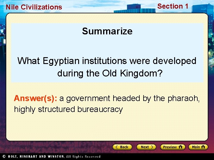 Section 1 Nile Civilizations Summarize What Egyptian institutions were developed during the Old Kingdom?
