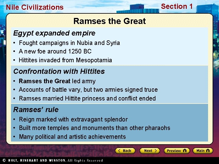 Section 1 Nile Civilizations Ramses the Great Egypt expanded empire • Fought campaigns in