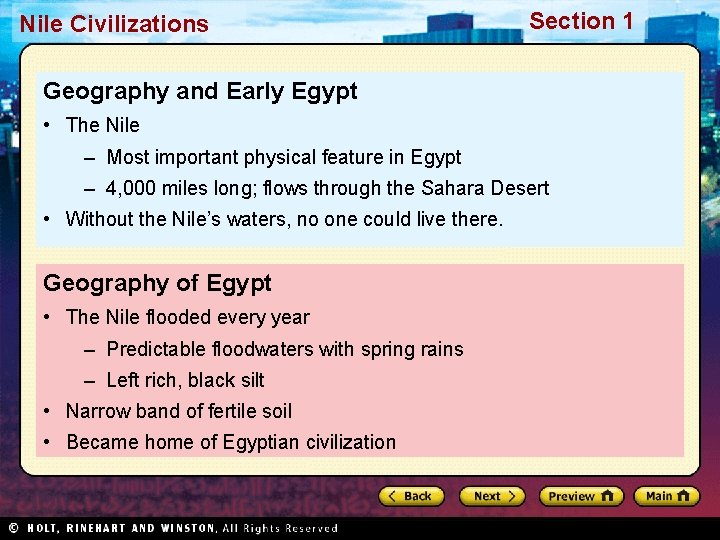 Nile Civilizations Section 1 Geography and Early Egypt • The Nile – Most important