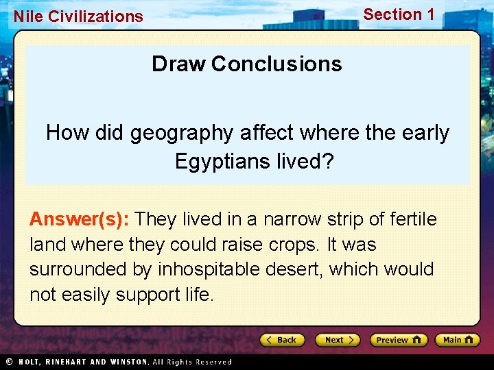 Section 1 Nile Civilizations Draw Conclusions How did geography affect where the early Egyptians