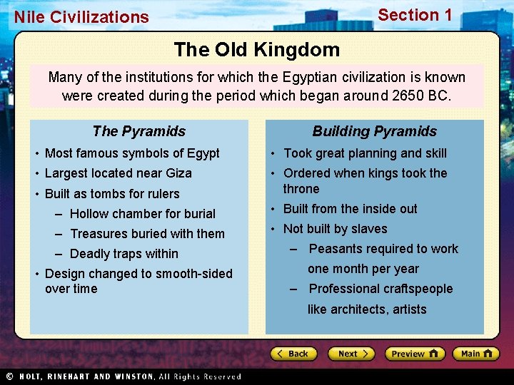Section 1 Nile Civilizations The Old Kingdom Many of the institutions for which the