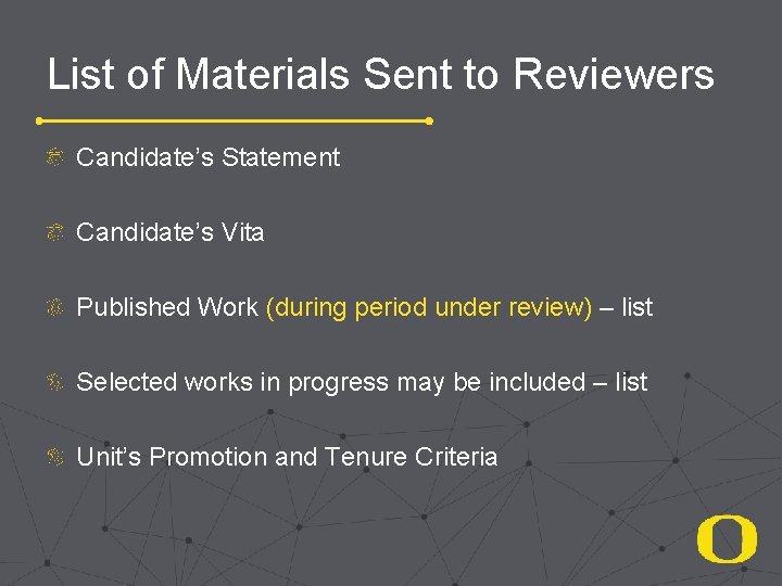 List of Materials Sent to Reviewers Candidate’s Statement Candidate’s Vita Published Work (during period