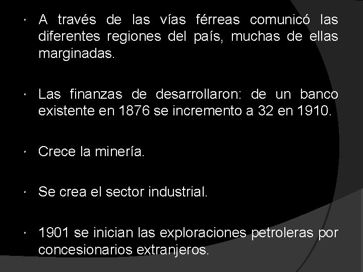 A través de las vías férreas comunicó las diferentes regiones del país, muchas A través de las vías férreas comunicó las diferentes regiones del país, muchas