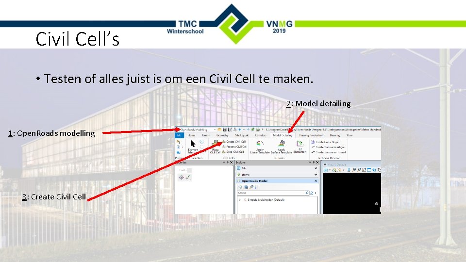 Civil Cell’s • Testen of alles juist is om een Civil Cell te maken.