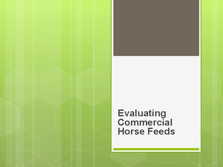 Evaluating Commercial Horse Feeds 