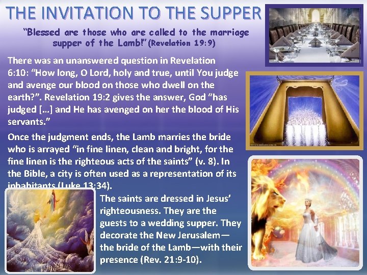 THE INVITATION TO THE SUPPER “Blessed are those who are called to the marriage