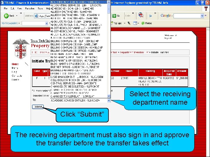 Select the receiving department name Click “Submit” The receiving department must also sign in