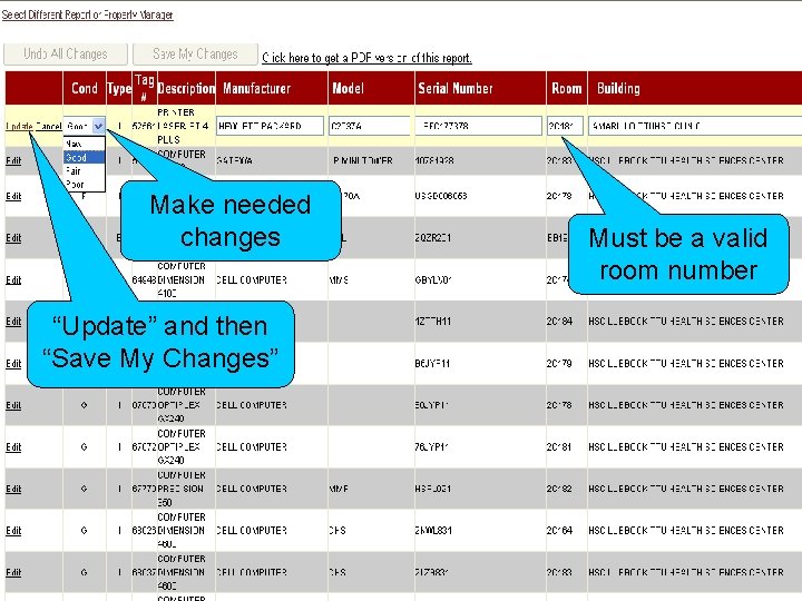 Make needed changes “Update” and then “Save My Changes” Must be a valid room