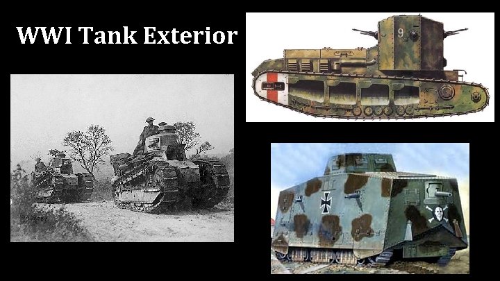 WWI Tank Exterior 
