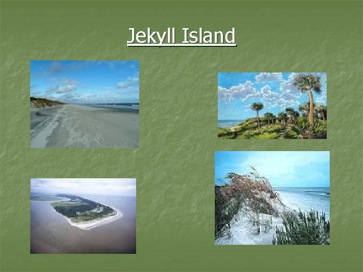 Jekyll Island 