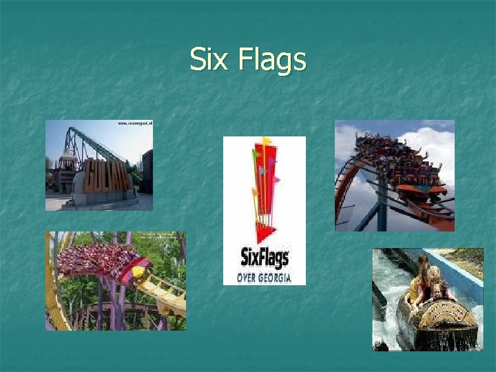 Six Flags 