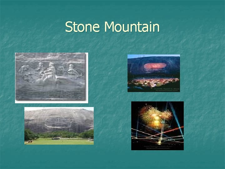 Stone Mountain 