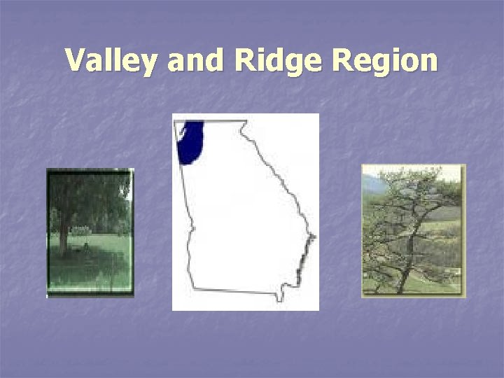 Valley and Ridge Region 