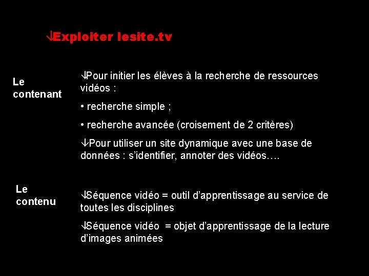 âExploiter lesite. tv Le contenant âPour initier les élèves à la recherche de ressources