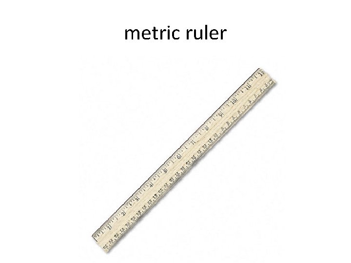 metric ruler 