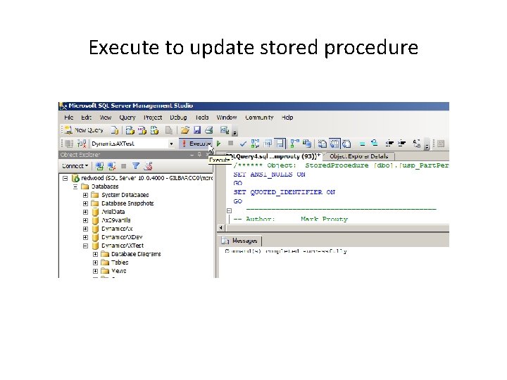 Execute to update stored procedure 