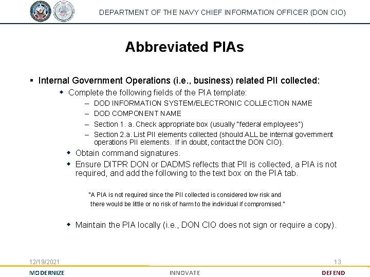 DEPARTMENT OF THE NAVY CHIEF INFORMATION OFFICER (DON CIO) Abbreviated PIAs § Internal Government