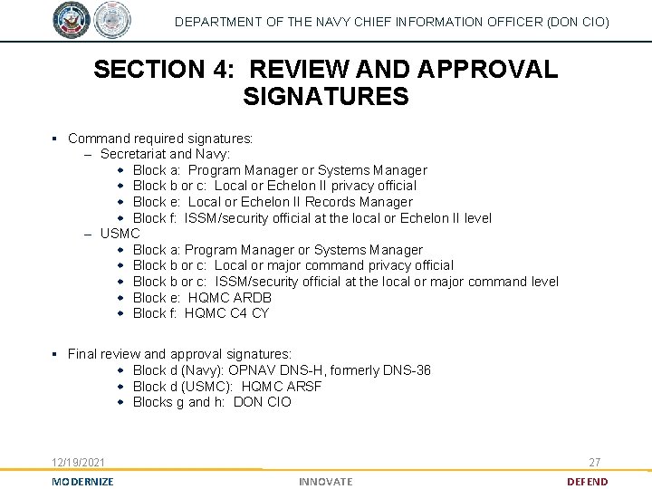 DEPARTMENT OF THE NAVY CHIEF INFORMATION OFFICER (DON CIO) SECTION 4: REVIEW AND APPROVAL