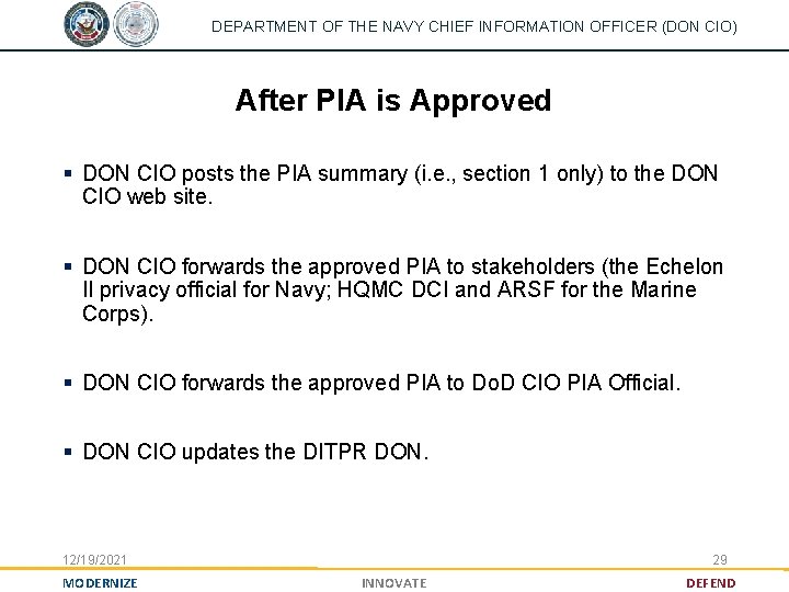 DEPARTMENT OF THE NAVY CHIEF INFORMATION OFFICER (DON CIO) After PIA is Approved §