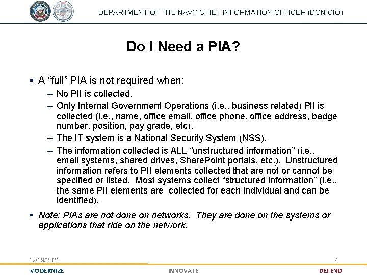 DEPARTMENT OF THE NAVY CHIEF INFORMATION OFFICER (DON CIO) Do I Need a PIA?