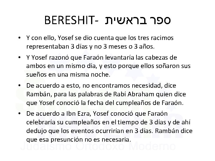 BERESHIT- ספר בראשית • Y con ello, Yosef se dio cuenta que los tres