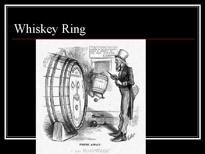Whiskey Ring 