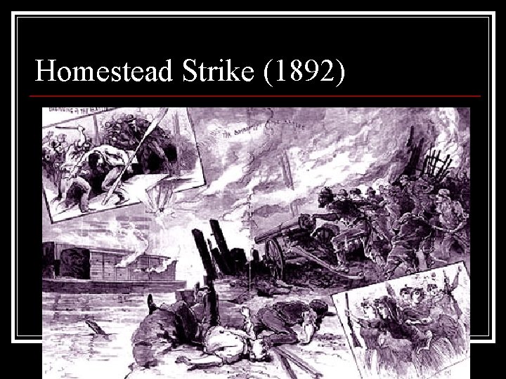 Homestead Strike (1892) 