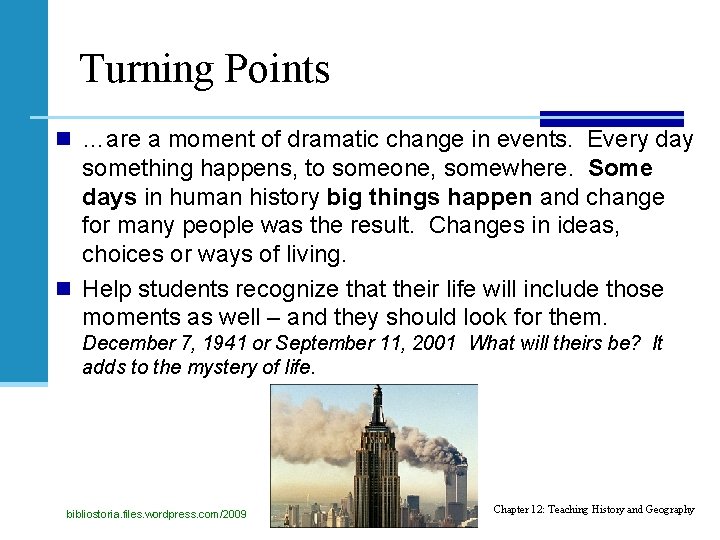 History Changing Point Chapter 12 The Effective Teaching of History Teaching