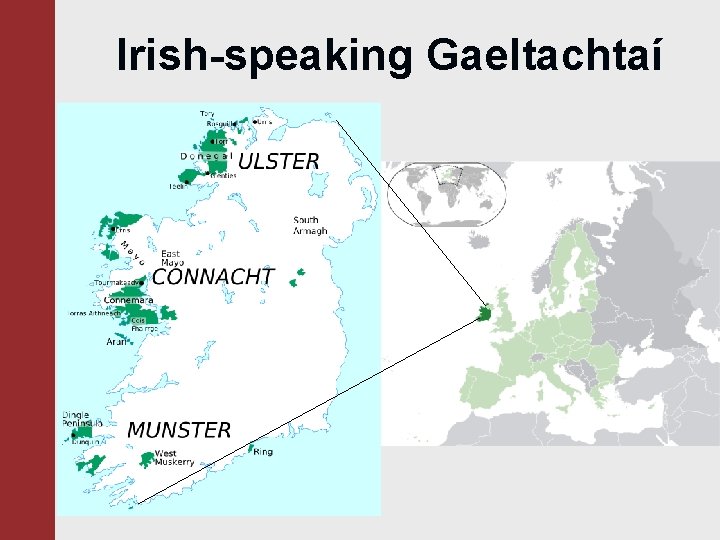 Irish-speaking Gaeltachtaí 