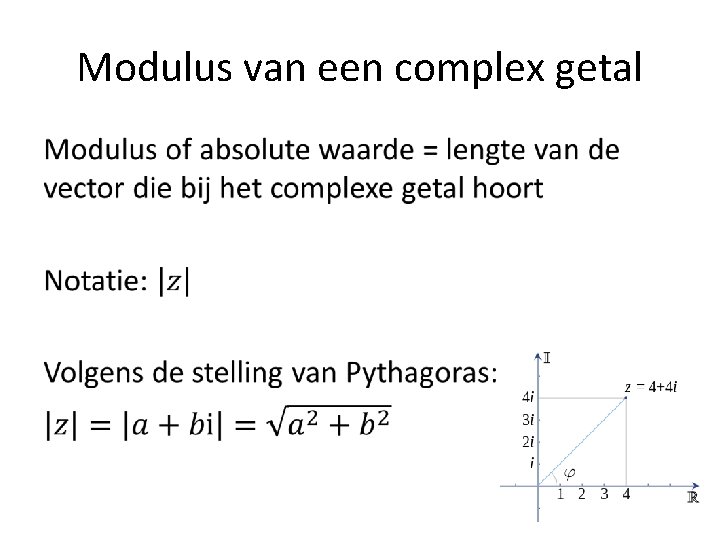 Modulus van een complex getal • 