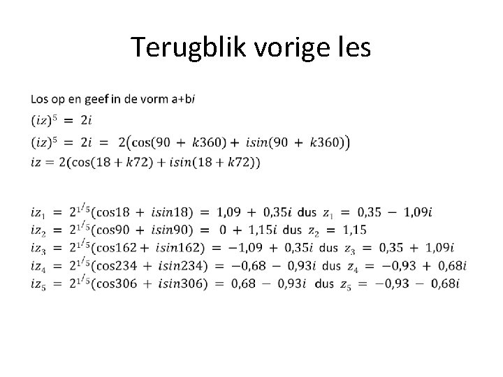 Terugblik vorige les • 